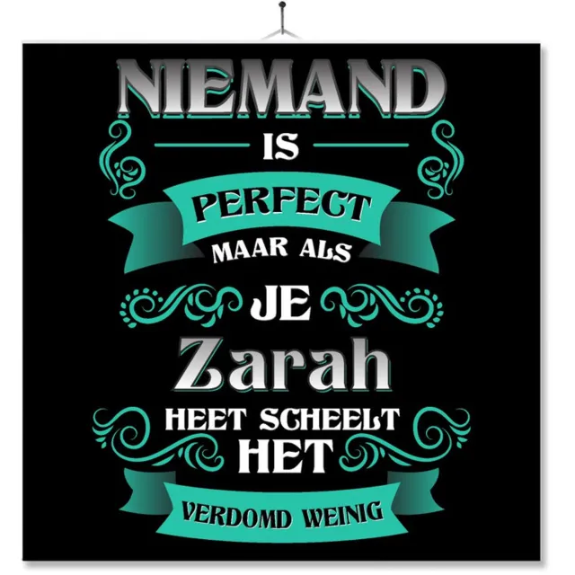 MC Living Tegel Met Opdruk | Kado | Cadeau | Niemand Is Perfect Maar Als Je Zarah Heet Scheelt Het Verdomd Weinig Multi-Color