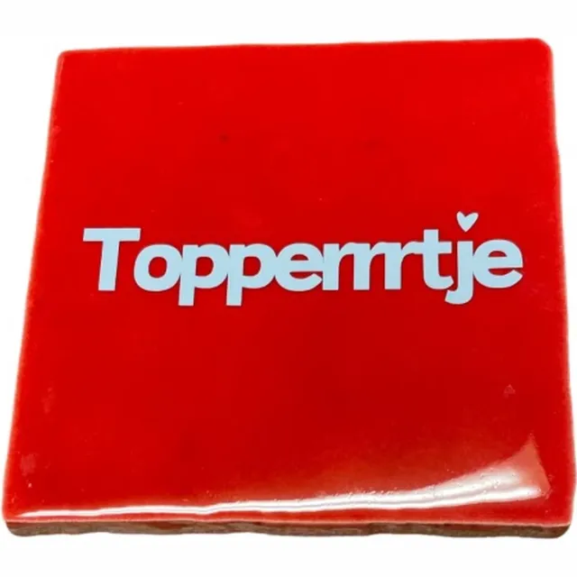 Bij ons onder de panne Hippe tegeltje met tekst: Topperrrtje | Rood met pastel blauw | Hippe Spreuktegel | Complimenten cadeau | Hart onder de riem cadeau | Moederdag | vaderdag | Complimentendag | Origineel cadeau | Geslaagd | Nieuwe baan uitdaging
