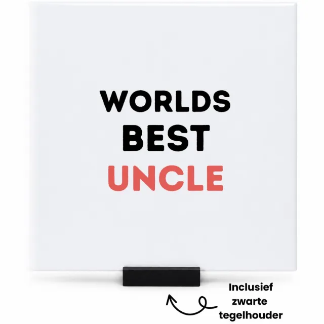Hacebo worlds best uncle tegeltje met tegelhouder - Oom - de beste oom - tegeltjes met tekst - verjaardagscadeau - verjaardag - cadeau - cadeautje voor oom - oom artikelen - kado - geschenk - gift - spreuktegels - 15x15 CM Wit