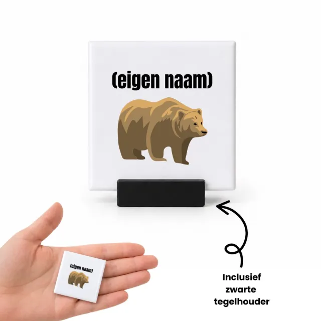 Hacebo grote beer met eigen naam tegeltje met tegelhouder - Beer - beren liefhebbers - tegeltjes met tekst - iemand die houdt van beren - verjaardag - cadeau - kado - spreuktegels - 4.8x4.8 CM Wit
