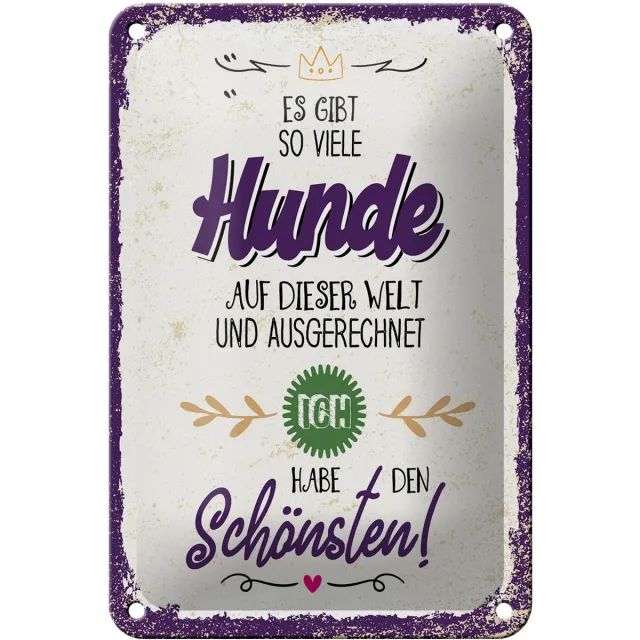 Femer Blechschild Spruch 12x18 cm so viele Hunde ich habe den Schönsten Deko Schild Bruin