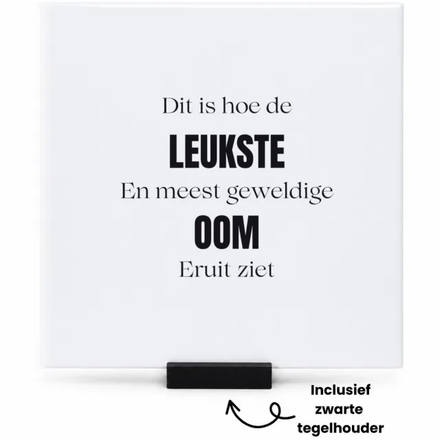 Hacebo dit is hoe de leukste en geweldige oom uit ziet tegeltje met tegelhouder - Oom - cadeau oom - tegeltjes met tekst - cadeau - verjaardag oom - spreuktegels - 15x15 CM Wit