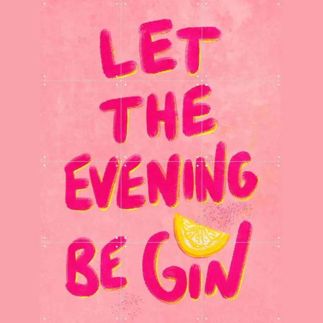 IXXI Let The Evening beGIN, Raissa Oltmanns - 60 x 80 cm - Grote wanddecoratie en posters - Grafisch Ontwerp, Typografie, Illustraties, Speels Roze