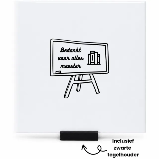 Hacebo Bedankt voor alles meester tegeltje met tegelhouder - Meester - Cadeaupakket meester - tegeltjes met tekst - einde schooljaar - afscheid - Leuk cadeau voor je meester om te geven - spreuktegels - 15x15 CM Wit