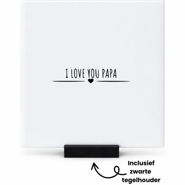 Hacebo I love you papa tegeltje met tegelhouder - Papa - cadeau papa - tegeltjes met tekst - Vaderdag - Leuk cadeau voor je papa om te geven - verjaardag papa - spreuktegels - 10.8x10.8 CM Wit