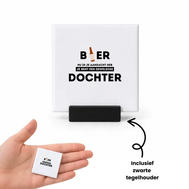 Hacebo bier, nu ik je aandacht heb je bent een geweldige dochter tegeltje met tegelhouder - de beste dochter - tegeltjes met tekst - verjaardagscadeau - verjaardag - cadeau - cadeautje voor dochter - spreuktegels - 4.8x4.8 CM Wit