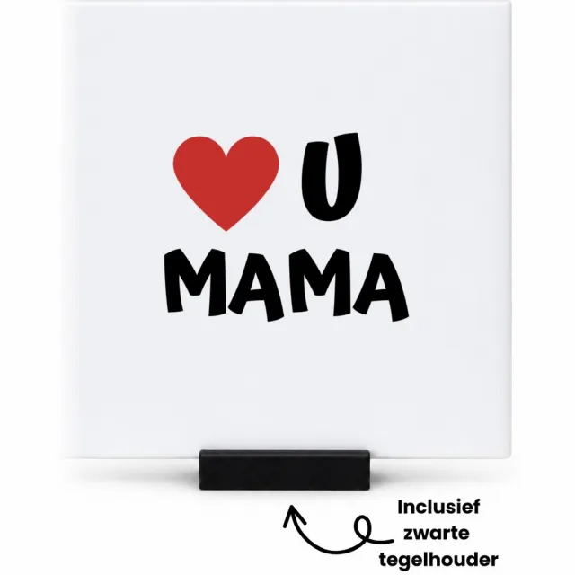 Hacebo I love u mama tegeltje met tegelhouder - Moeder - de liefste mama - tegeltjes met tekst - Moeder cadeautjes - moederdag - verjaardag - geschenk - kado - spreuktegels - 10.8x10.8 CM Wit