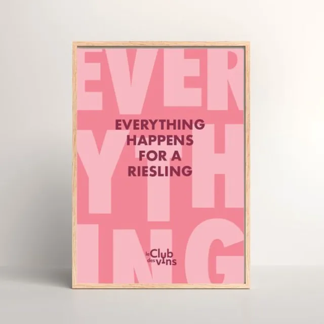Le Club des Vins Poster A3 - wijn - Everything happens for a riesling roze