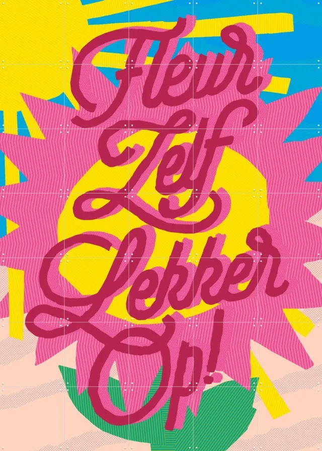 IXXI Fleur Zelf Lekker Op, Studio Turbo - 100 x 140 cm - Grote wanddecoratie en posters - Illustraties, Pop art, Grafisch Ontwerp, Typografie Roze