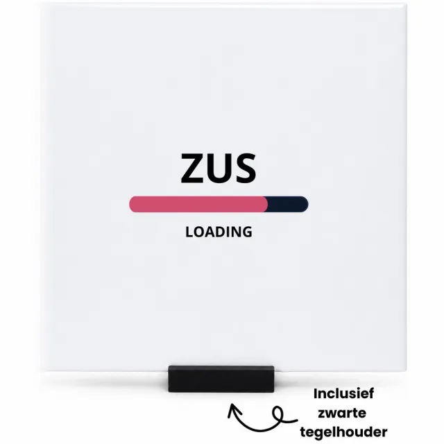 Hacebo zus loading tegeltje met tegelhouder - Zus - ochtendkoffie laden - tegeltjes met tekst - verjaardagscadeau - verjaardag - cadeau - cadeautje voor zus - zus artikelen - kado - geschenk - gift - spreuktegels - 15x15 CM Wit