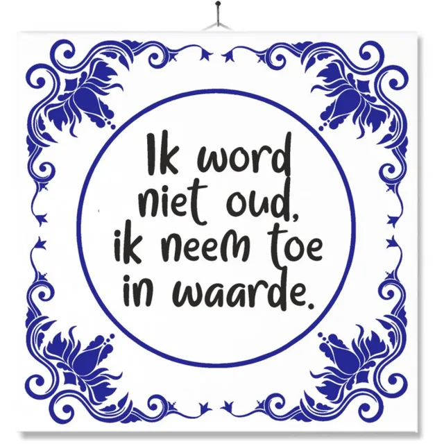 MC Living Tegel Met Opdruk | Grappig | Humor | Verjaardag kado | Ik word niet oud, ik neem toe in waard Multi-Color