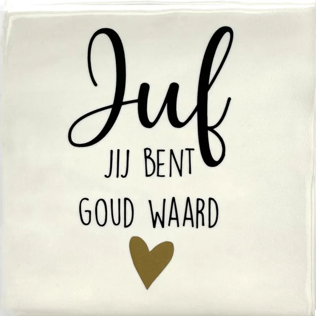 Snoes Tekst Tegeltje Juf jij bent goud waard - 10 x 10 cm - Lief Cadeau voor de Juf - Inclusief Plakhaakje - Merk Snoes Wit